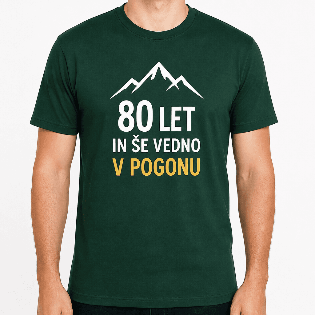 Majica za 80 let – 80 let in še vedno v pogonu