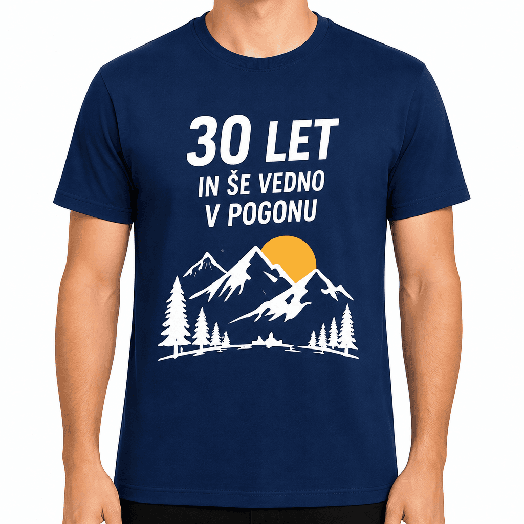 Majica za 30 let – 30 let in še vedno v pogonu