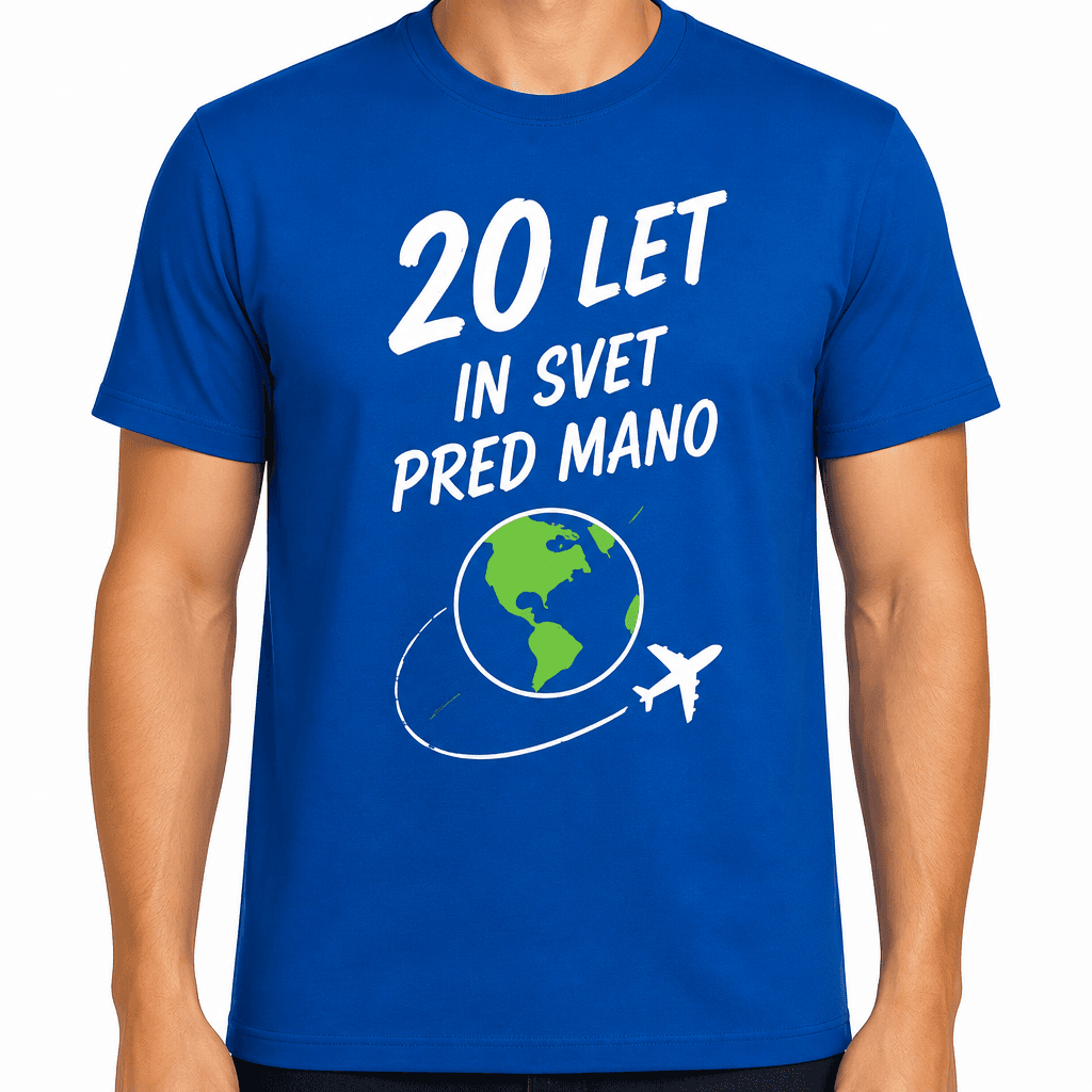 Majica za 20 let – 20 let in svet pred mano