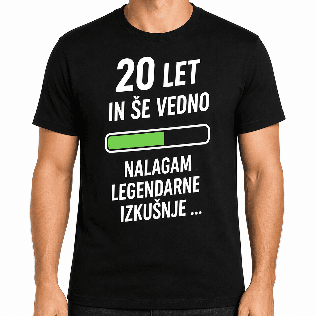 Majica za 20 let – 20 let in še vedno nalagam legendarne izkušnje ...
