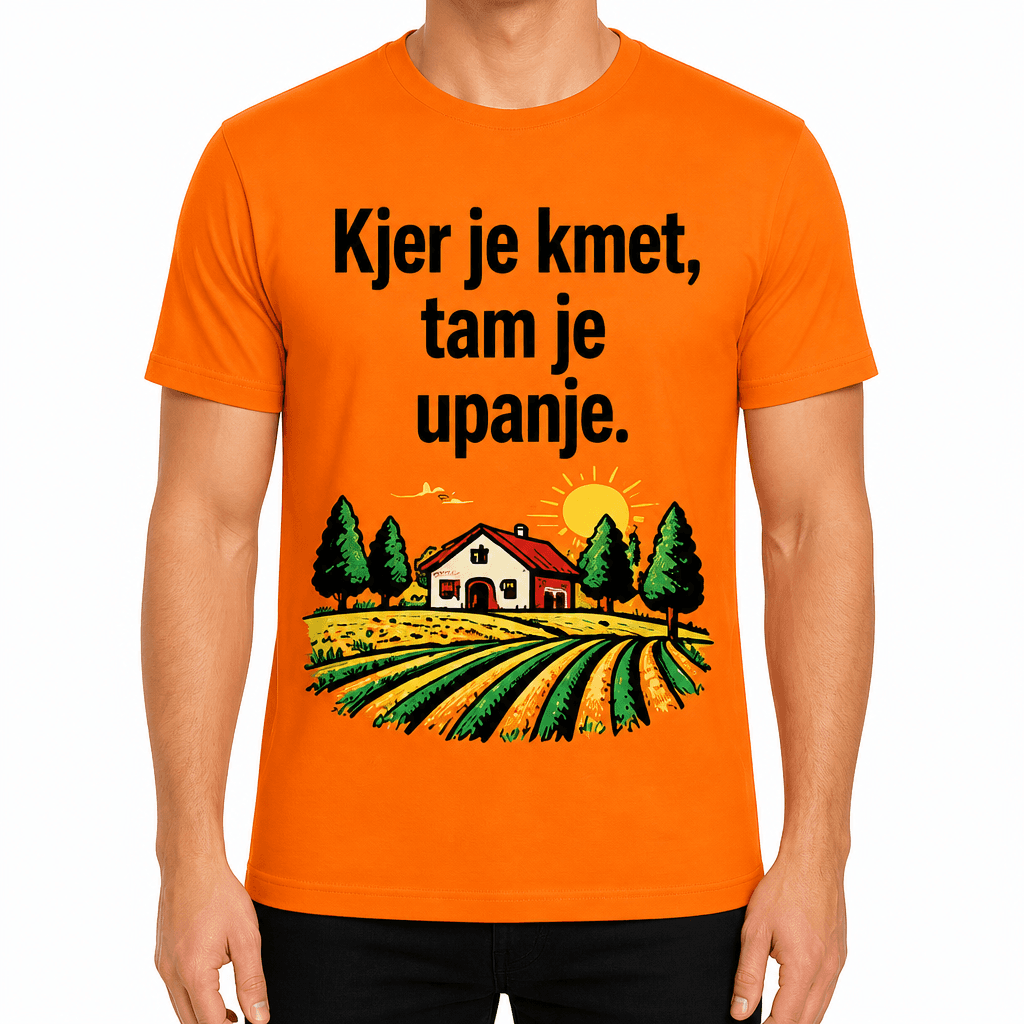 Majica za kmeta – Kjer je kmet, tam je upanje.