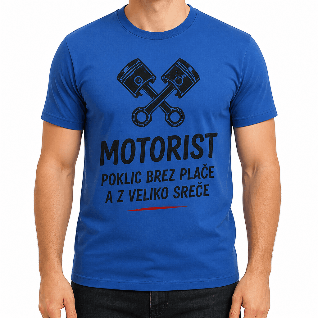 Majica za motorista – MOTORIST POKLIC BREZ PLAČE A Z VELIKO SREČE