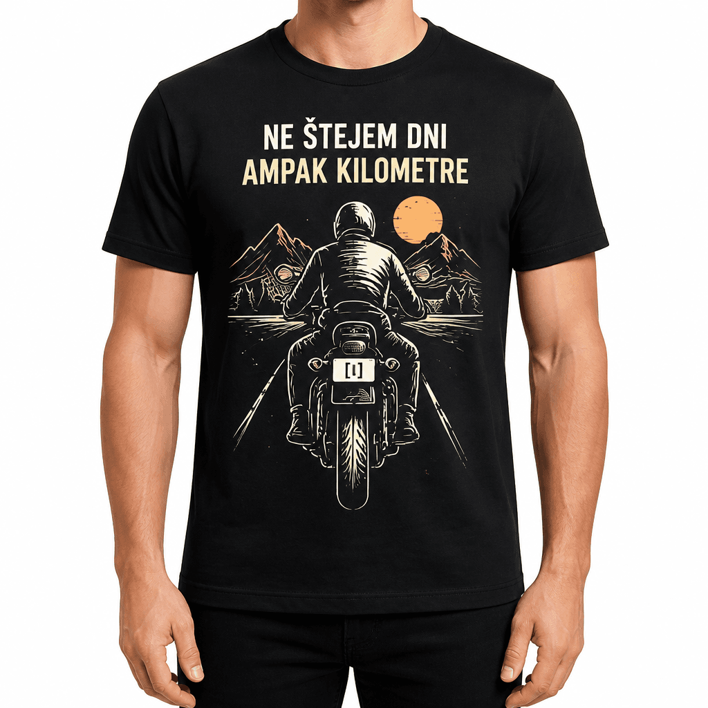 Majica za motorista – NE ŠTEJEM DNI AMPAK KILOMETRE