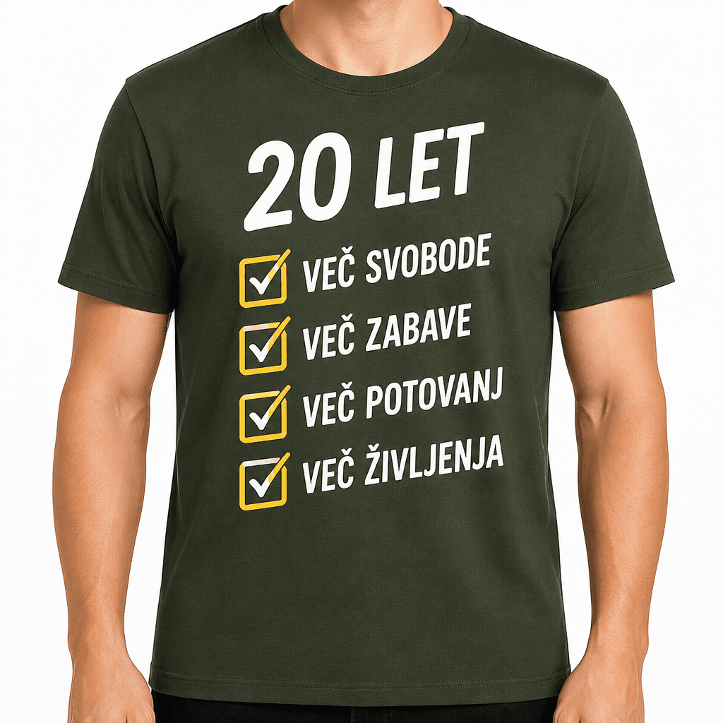Majica za 20 let – 20 let več svobode več zabave več potovanj več življenja