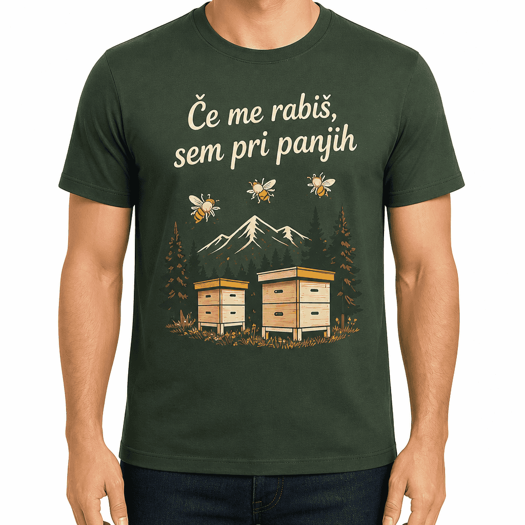 Majica za čebelarja – Če me rabiš, sem pri panjih