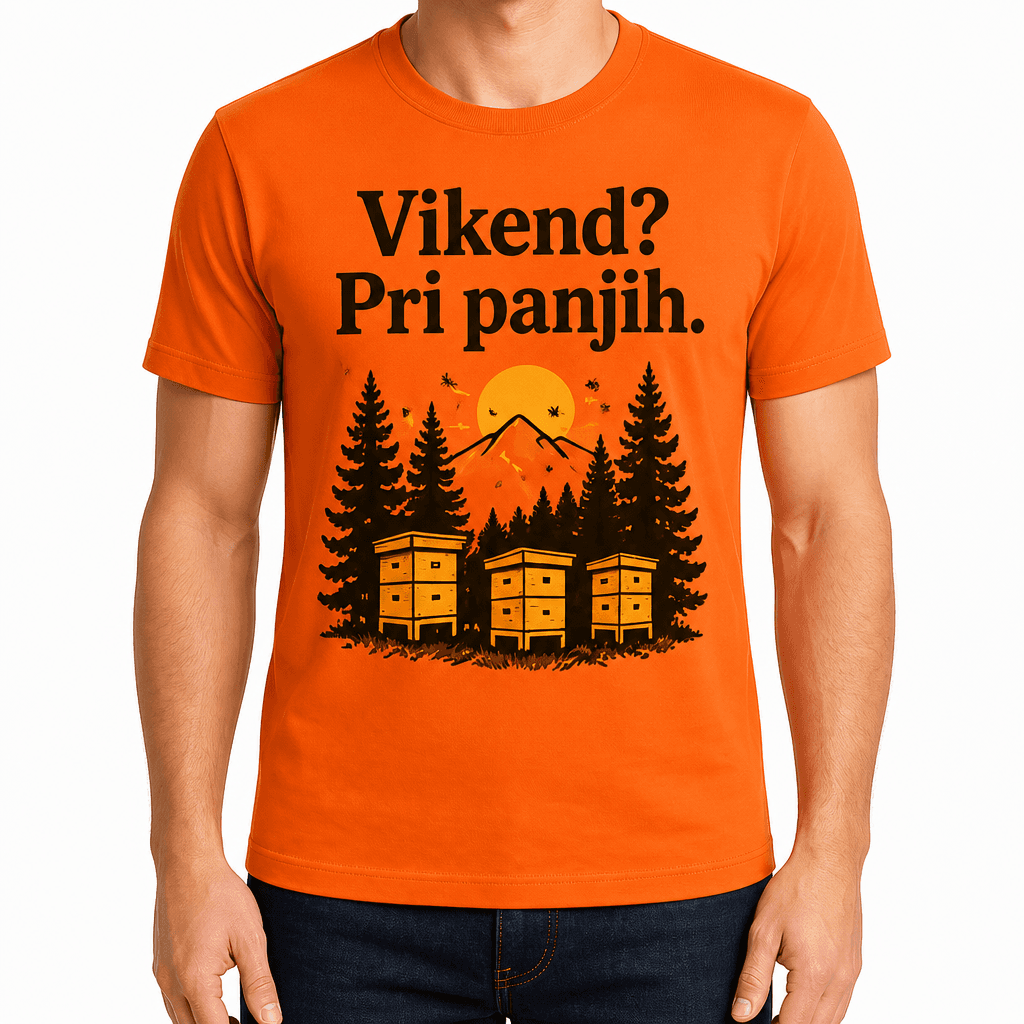 Majica za čebelarja – Vikend? Pri panjih.