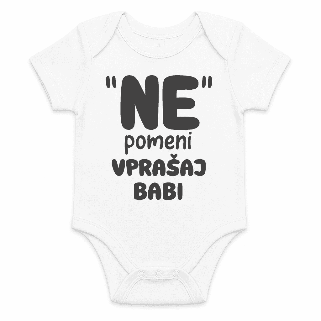 Otroški bodi NE pomeni VPRAŠAJ BABI