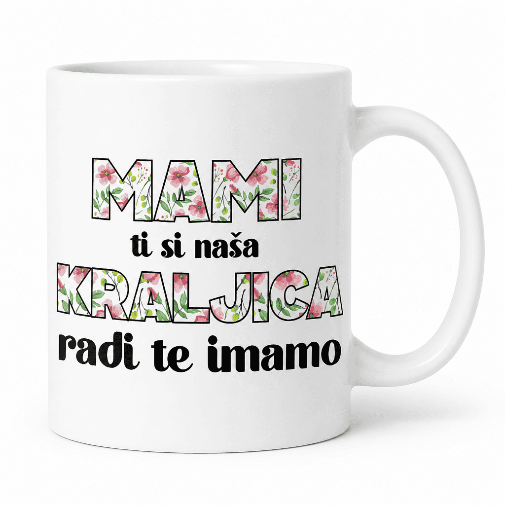 Skodelica mami ti si naša kraljica