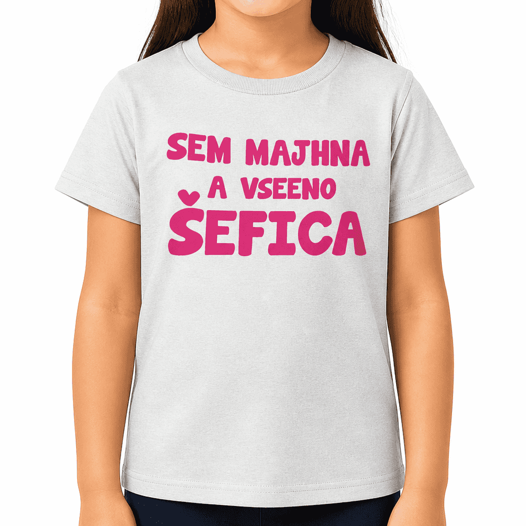 Smešna otroška majica SEM MAJHNA A VSEENO ŠEFICA