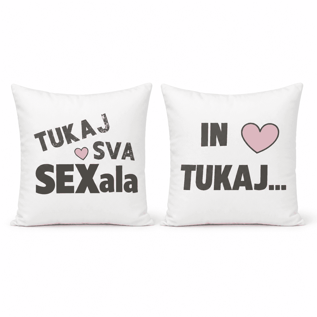 Dve zabavni blazini: tukaj sva sexala in tukaj