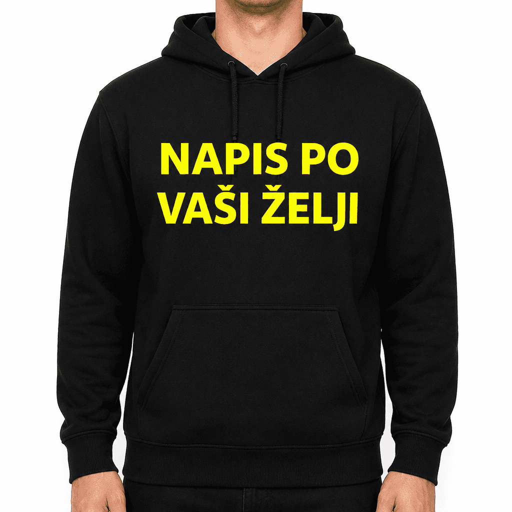 Pulover - hoodie z napisom (po vaši želji)