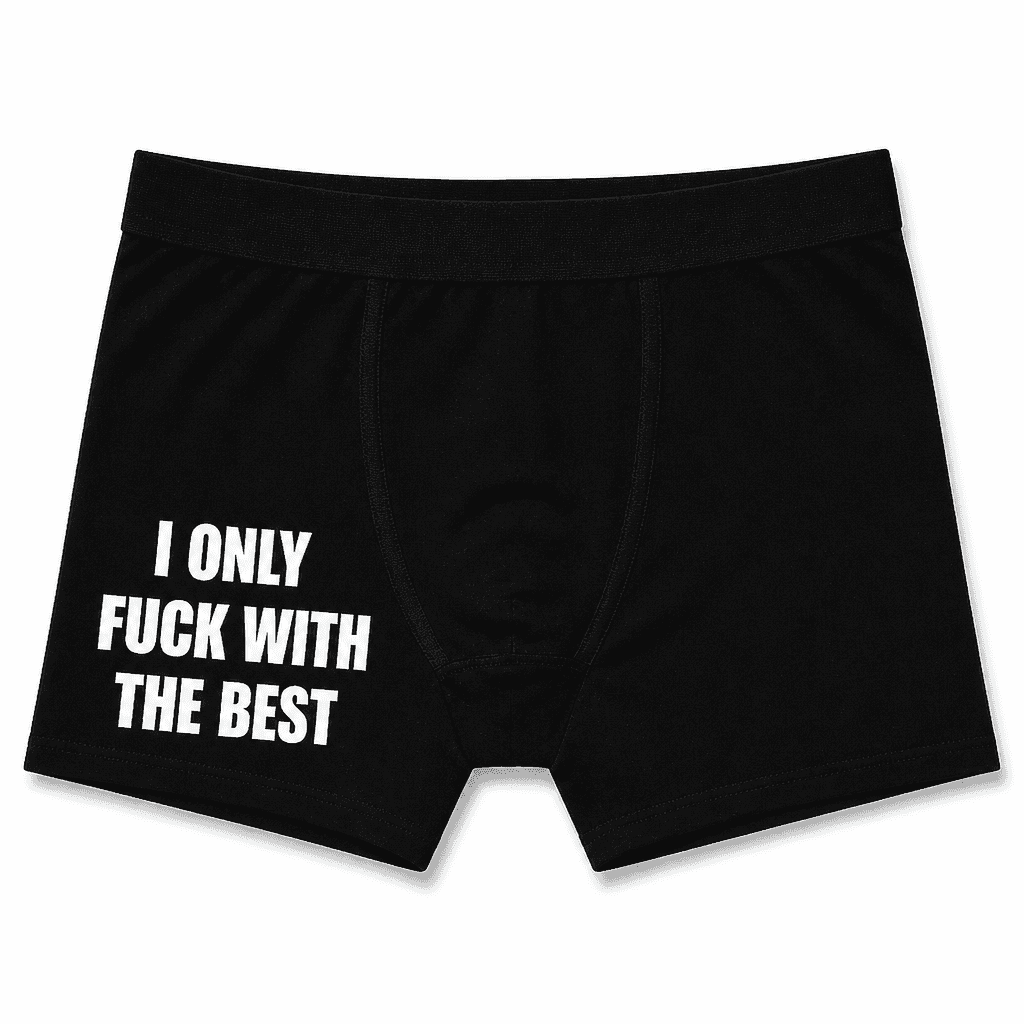 Moške boxer hlače I ONLY FUCK WITH THE BEST
