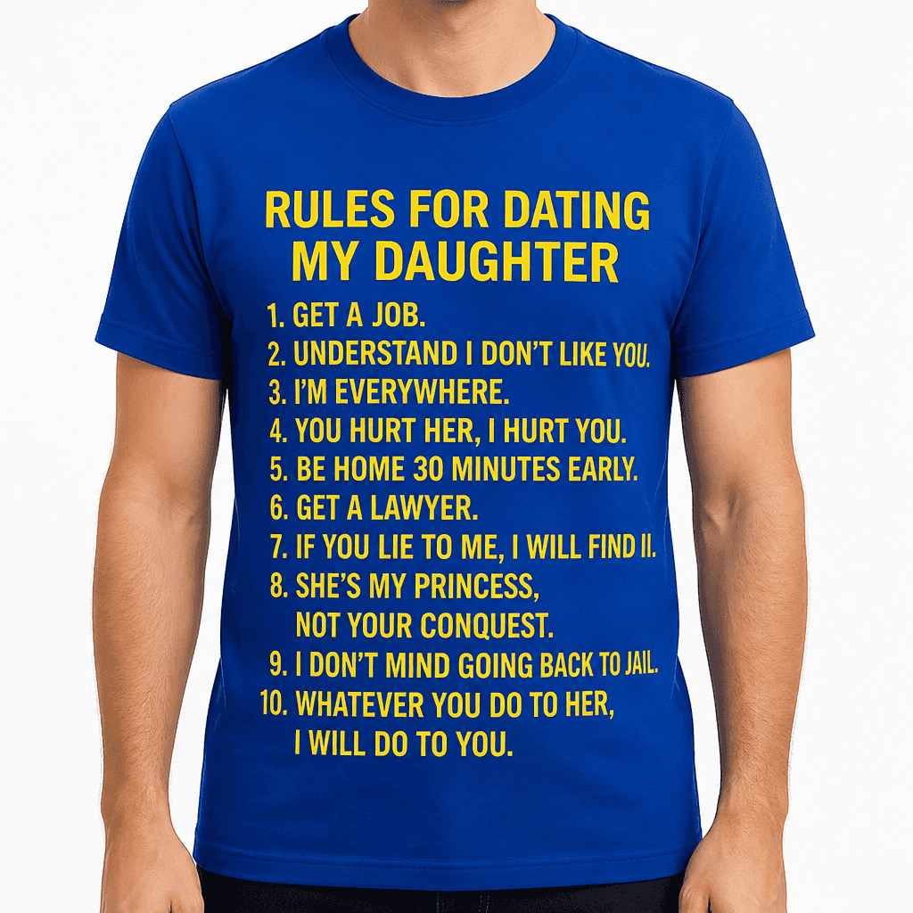 Smešna majica Rules for Dating My Daughter