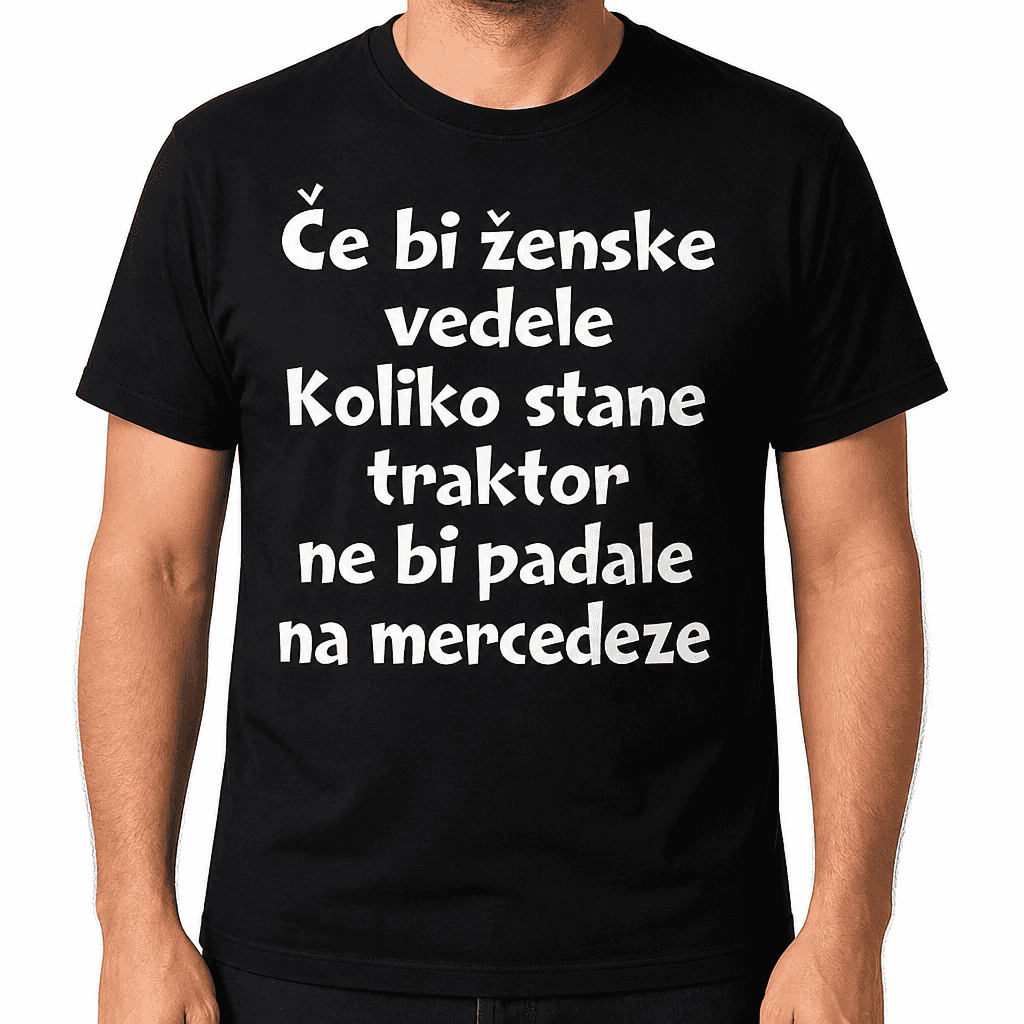 Smešna majica če bi ženske vedele...