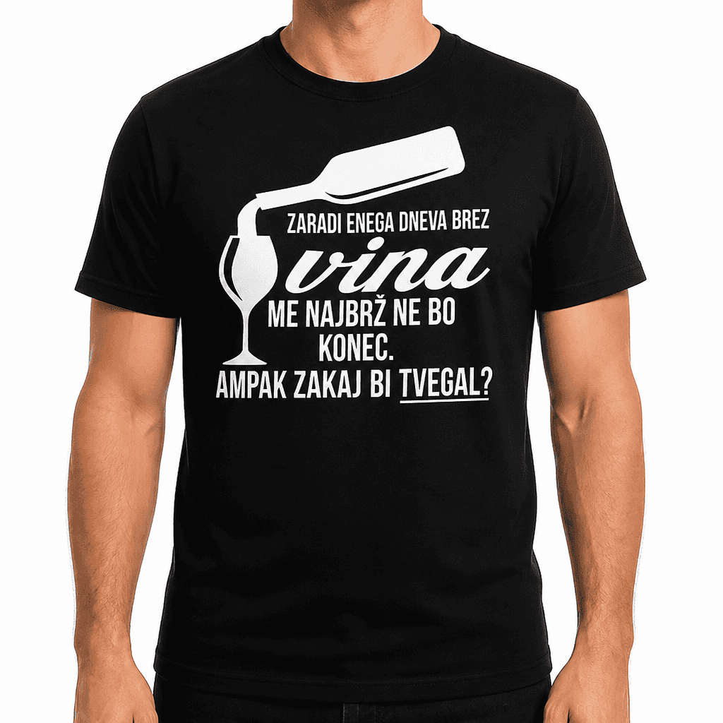 Smešna majica dan brez vina