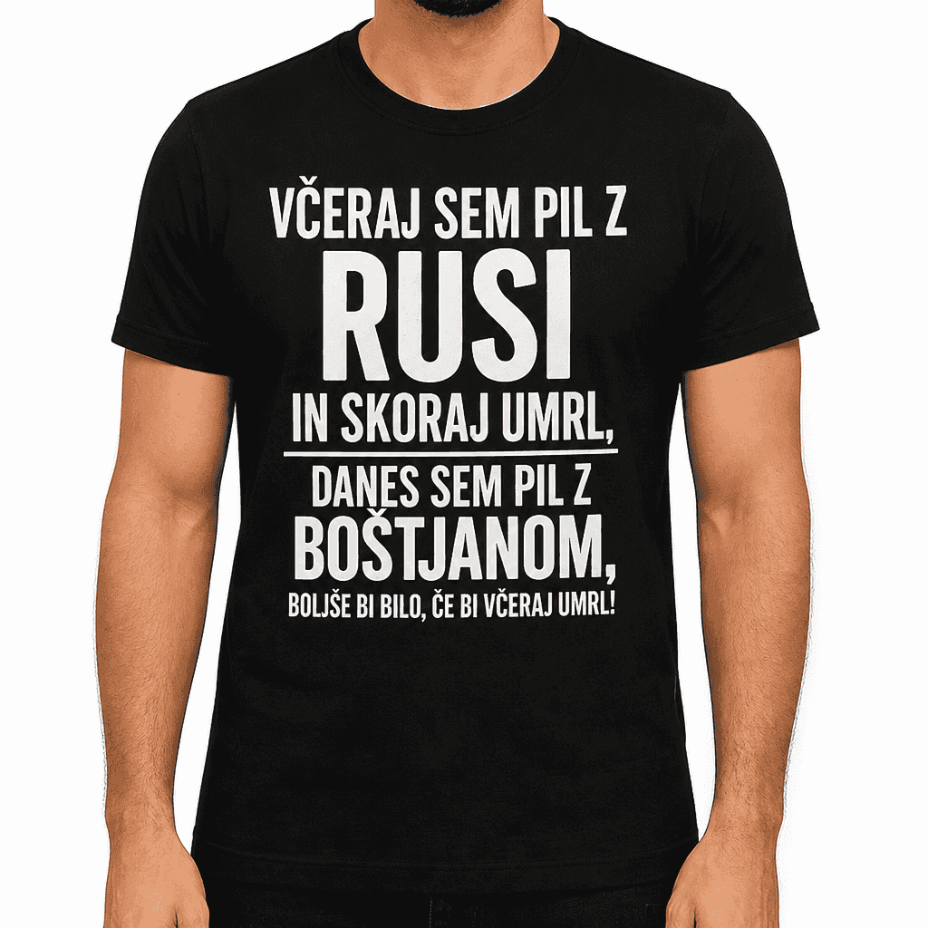 Smešna majica včeraj sem pil!