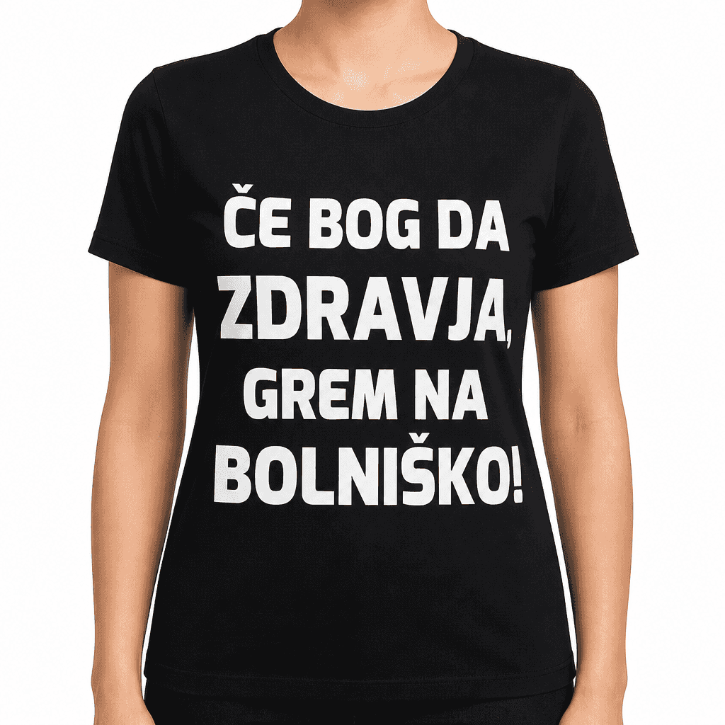 Smešna majica 'Grem na bolniško'