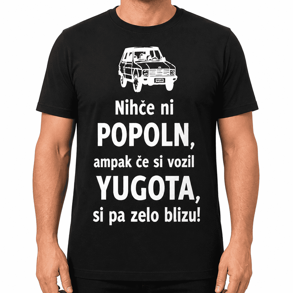Smešna majica popoln ker sem vozil (znamka avta po želji)