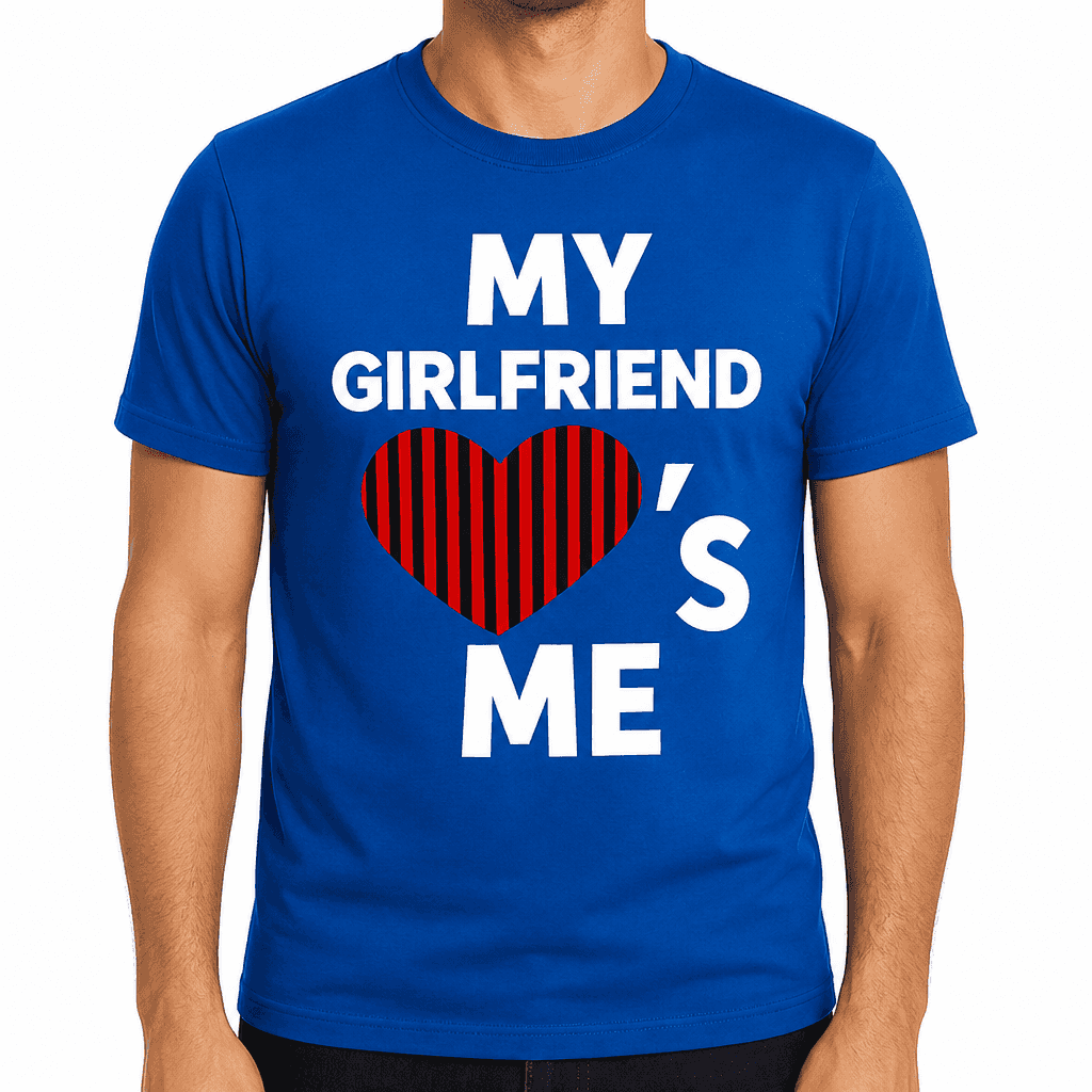 Smešna majica my girlfriend loves me