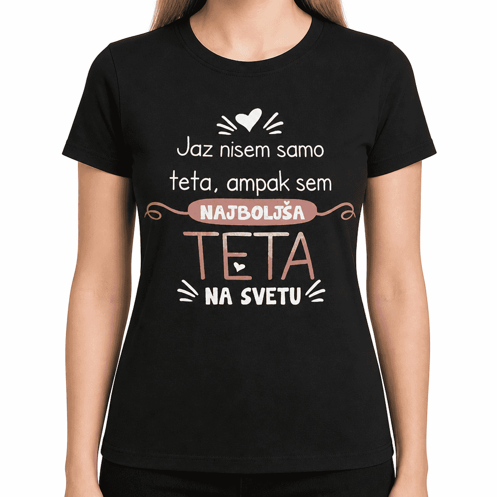 Majica nisem samo teta