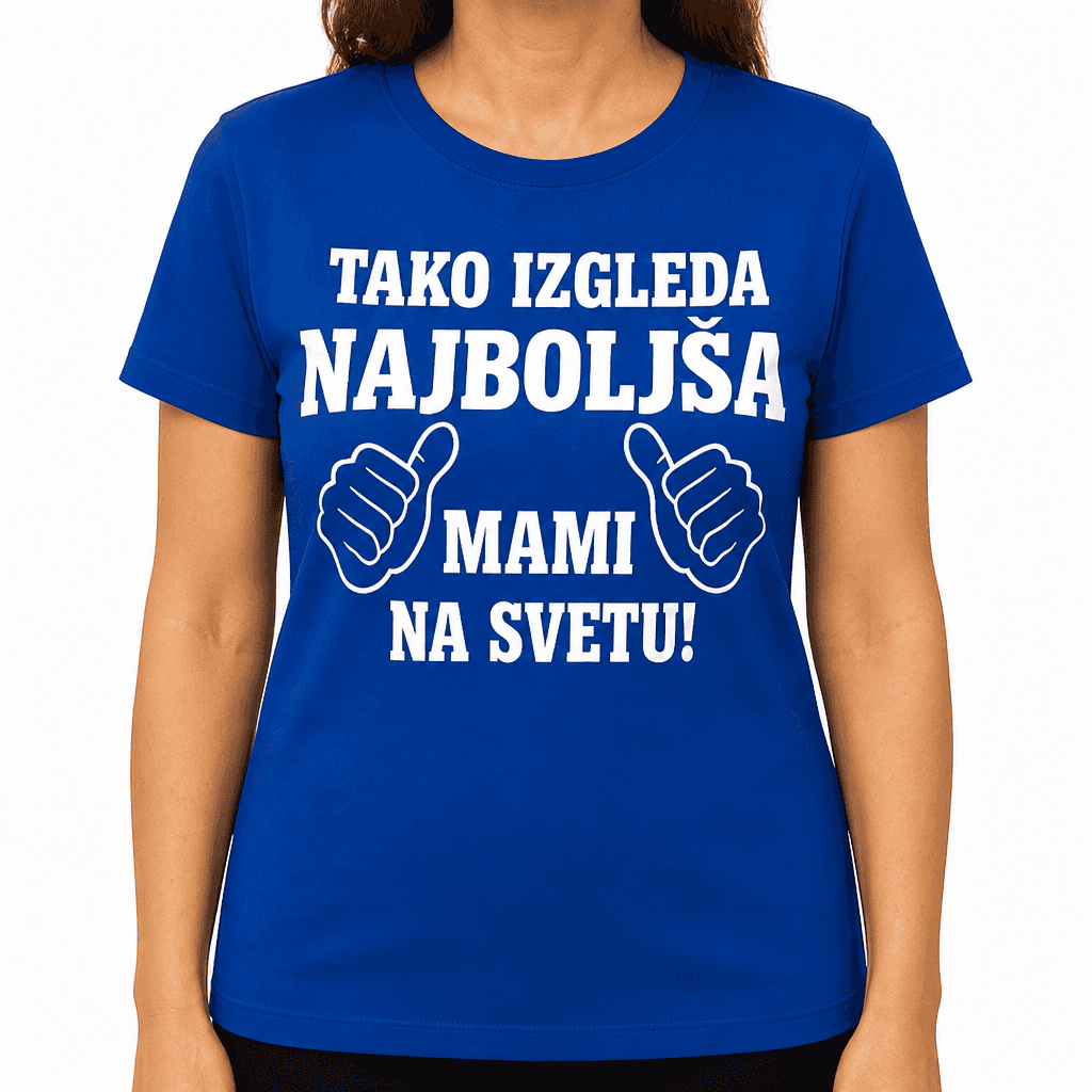 Majica tako izgleda najboljši/a (beseda po želji) na svetu
