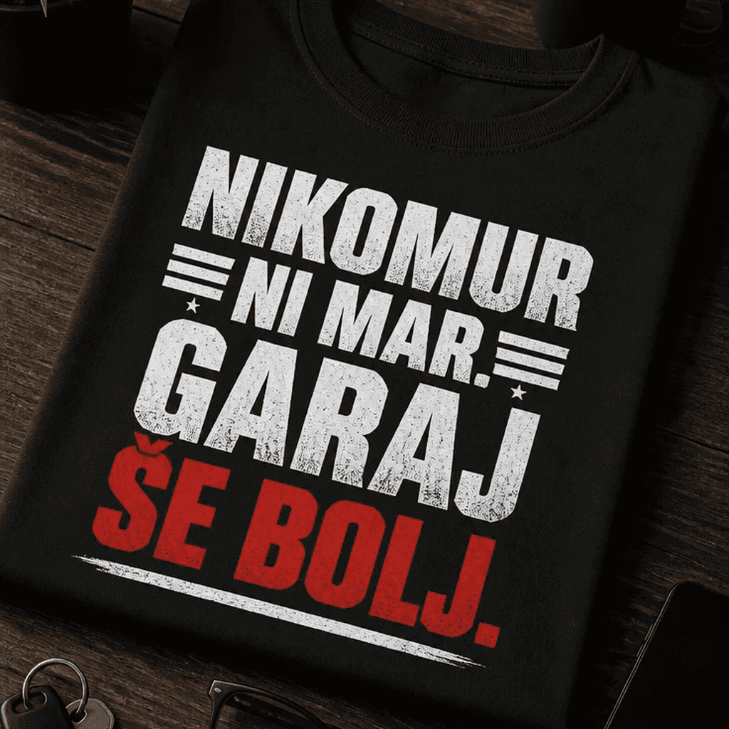 Majica Nikomur ni mar. Garaj še bolj.