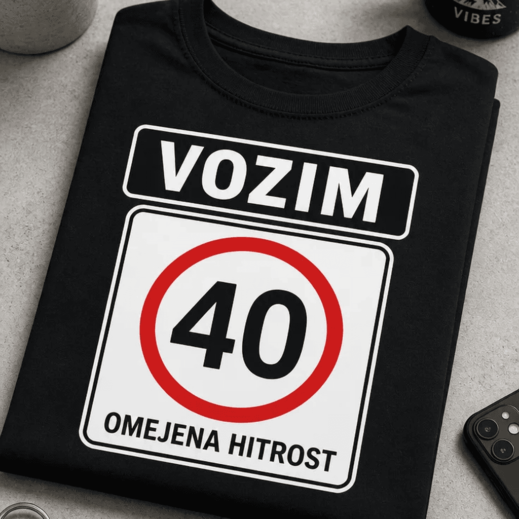 Majica za 40-letnike - VOZIM 40 OMEJENA HITROST
