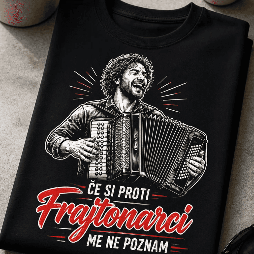 Majica če si proti frajtonarci me ne poznam