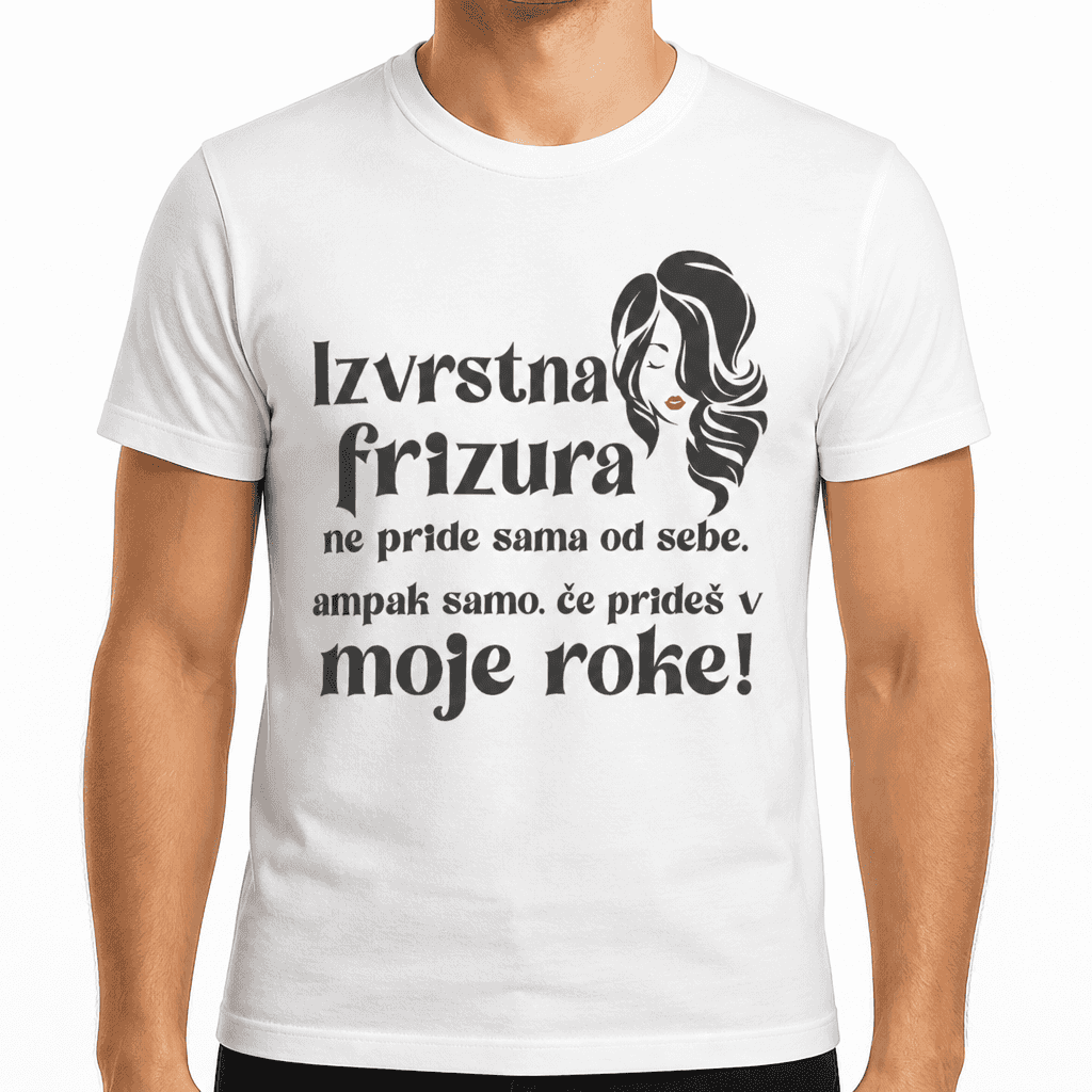 Smešna majica izvrstna frizura