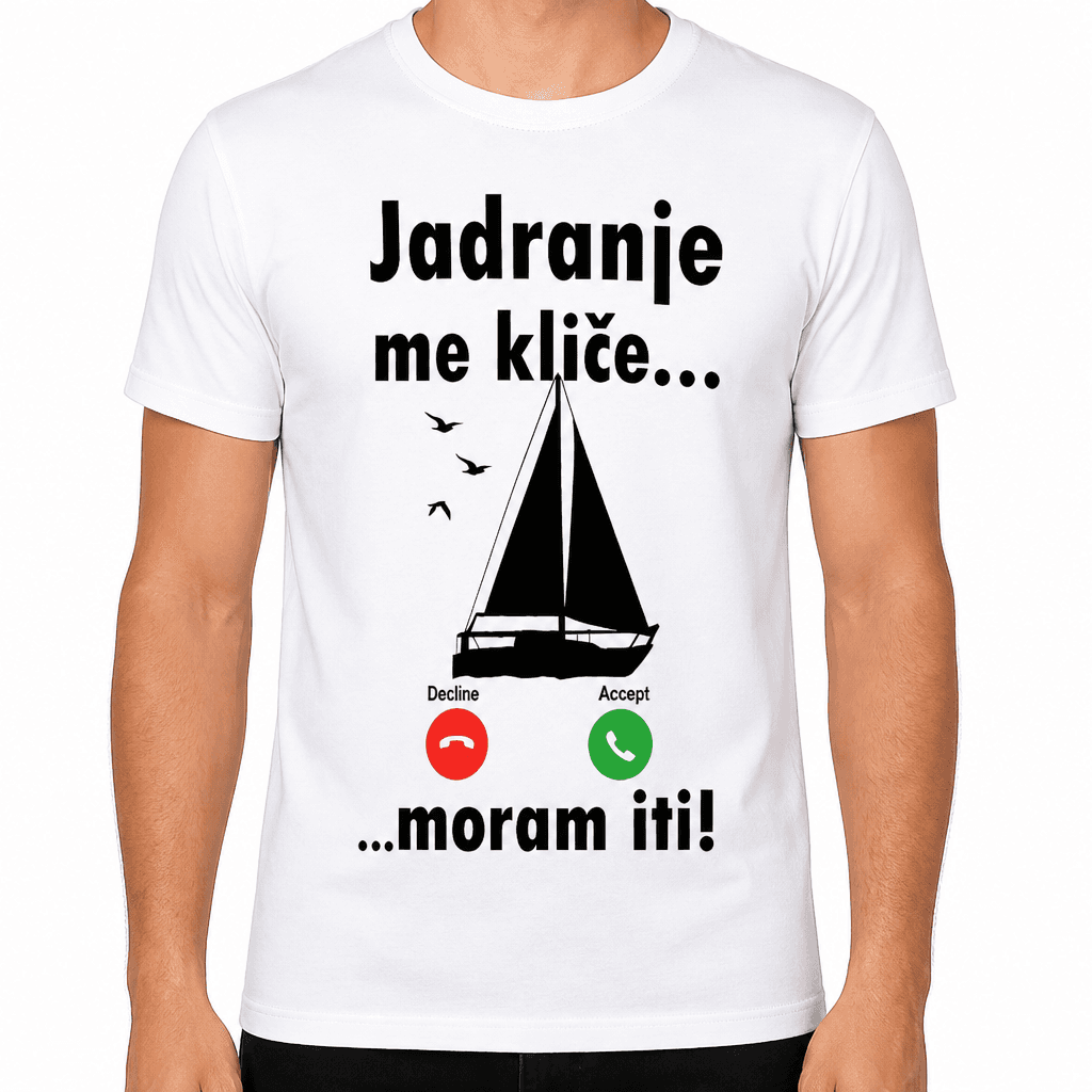 Smešna majica Jadranje me kliče, moram iti