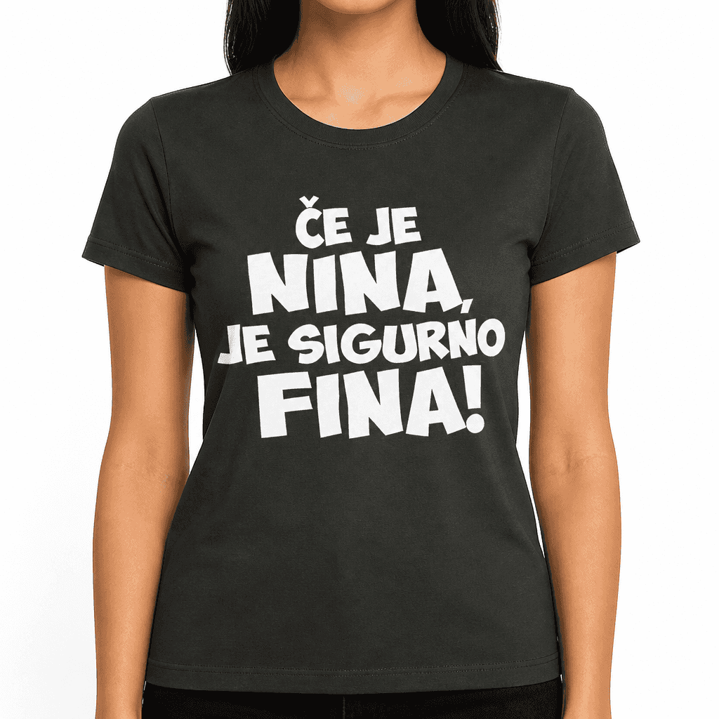 Smešna majica – jaz sem fina!