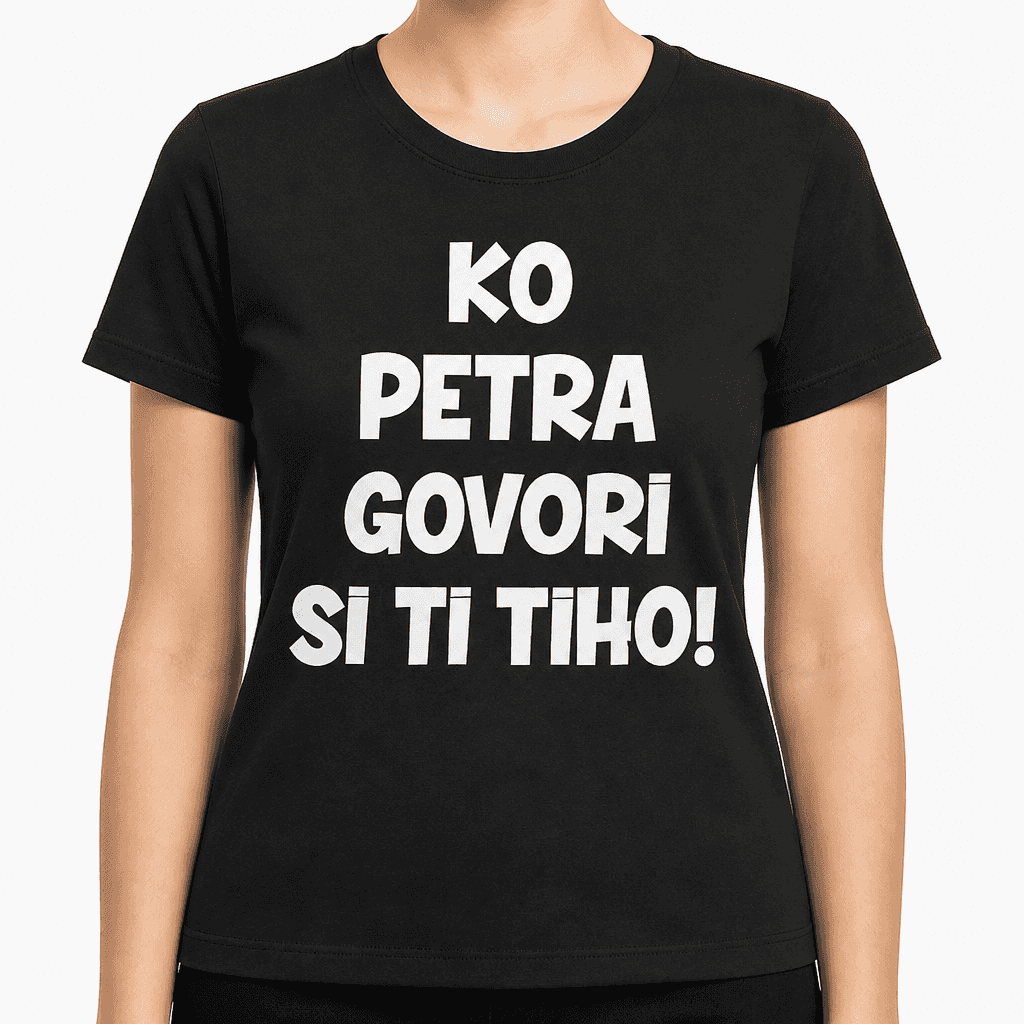 Smešna majica ko govorim si ti tiho (ime po želji)