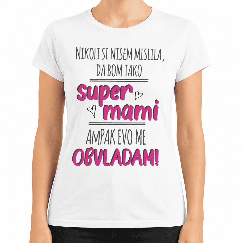 Smešna majica mami obvlada