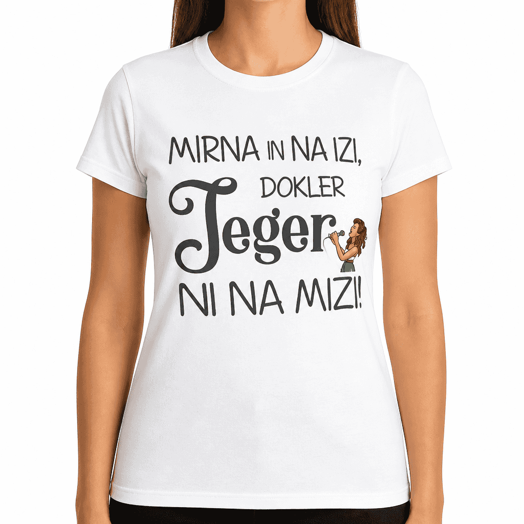 Smešna majica Mirna in na izi