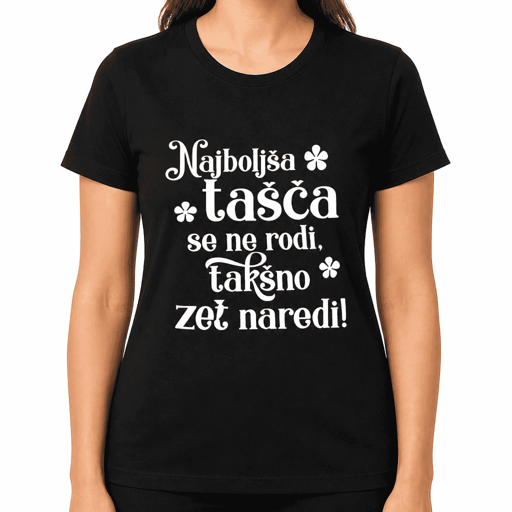 Smešna majica Najboljša tašča se ne rodi - zet