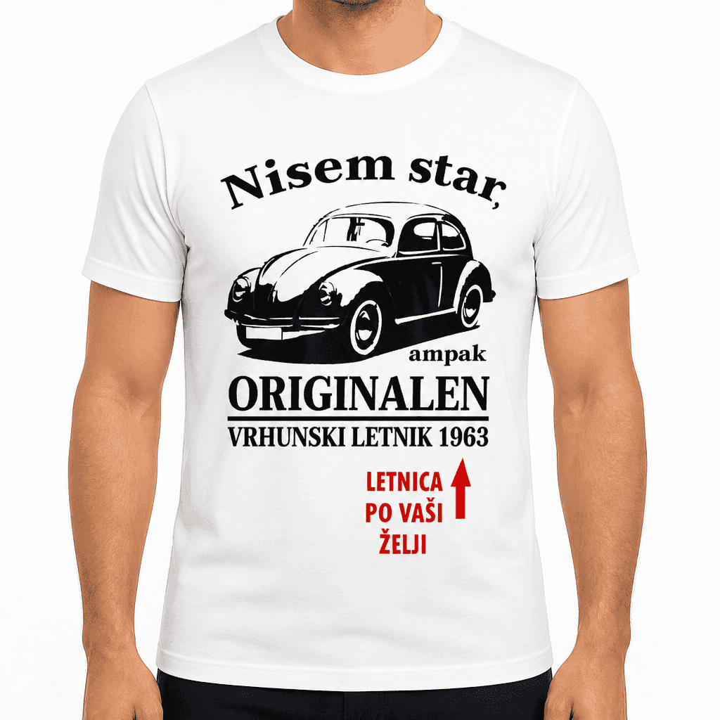 Smešna majica Nisem star (letnica po želji)