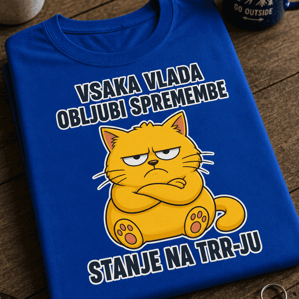 Majica vsaka vlada obljubi spremembe, stanje na TRR-ju