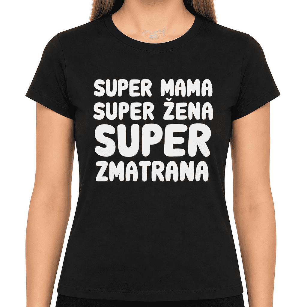 Smešna majica Super zmatrana