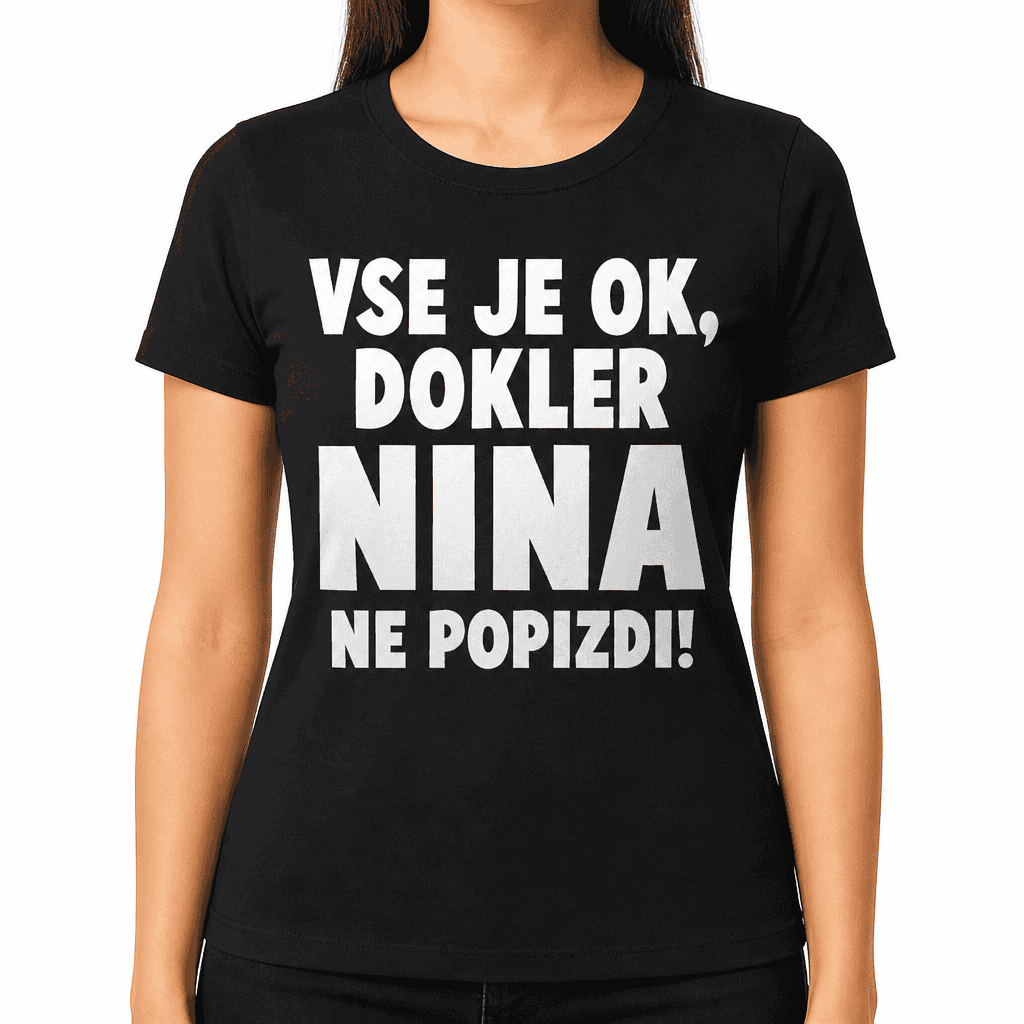 Smešna majica Vse je OK!