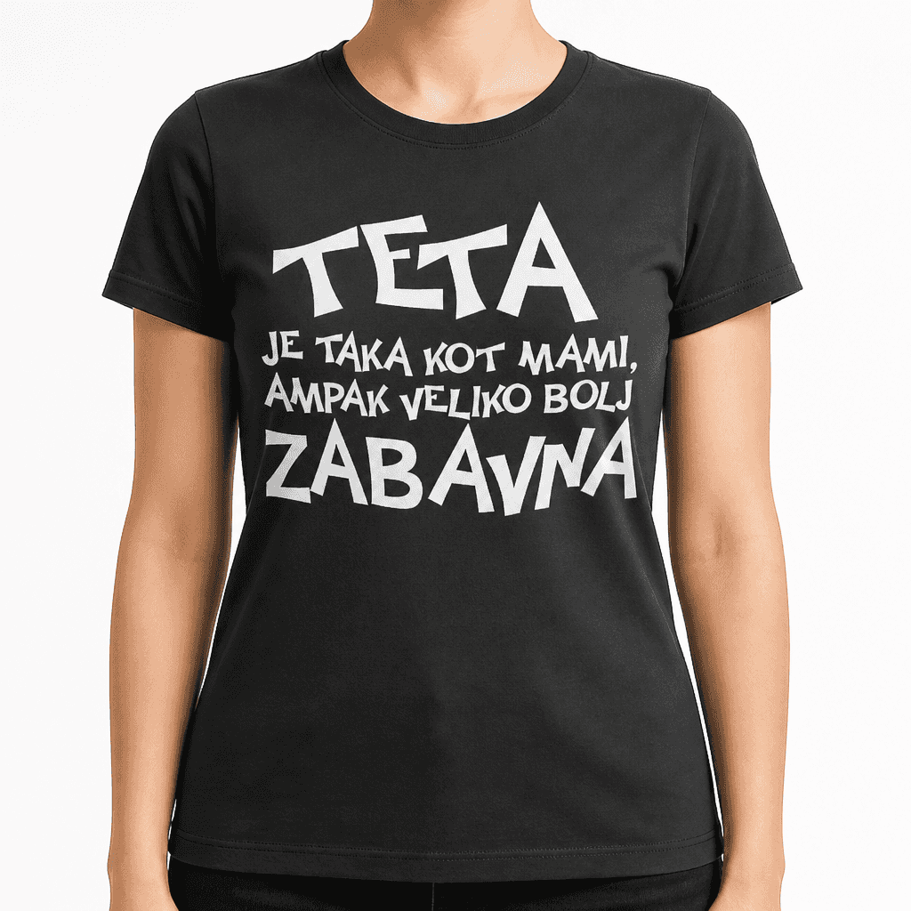 Smešna majica zabavna teta