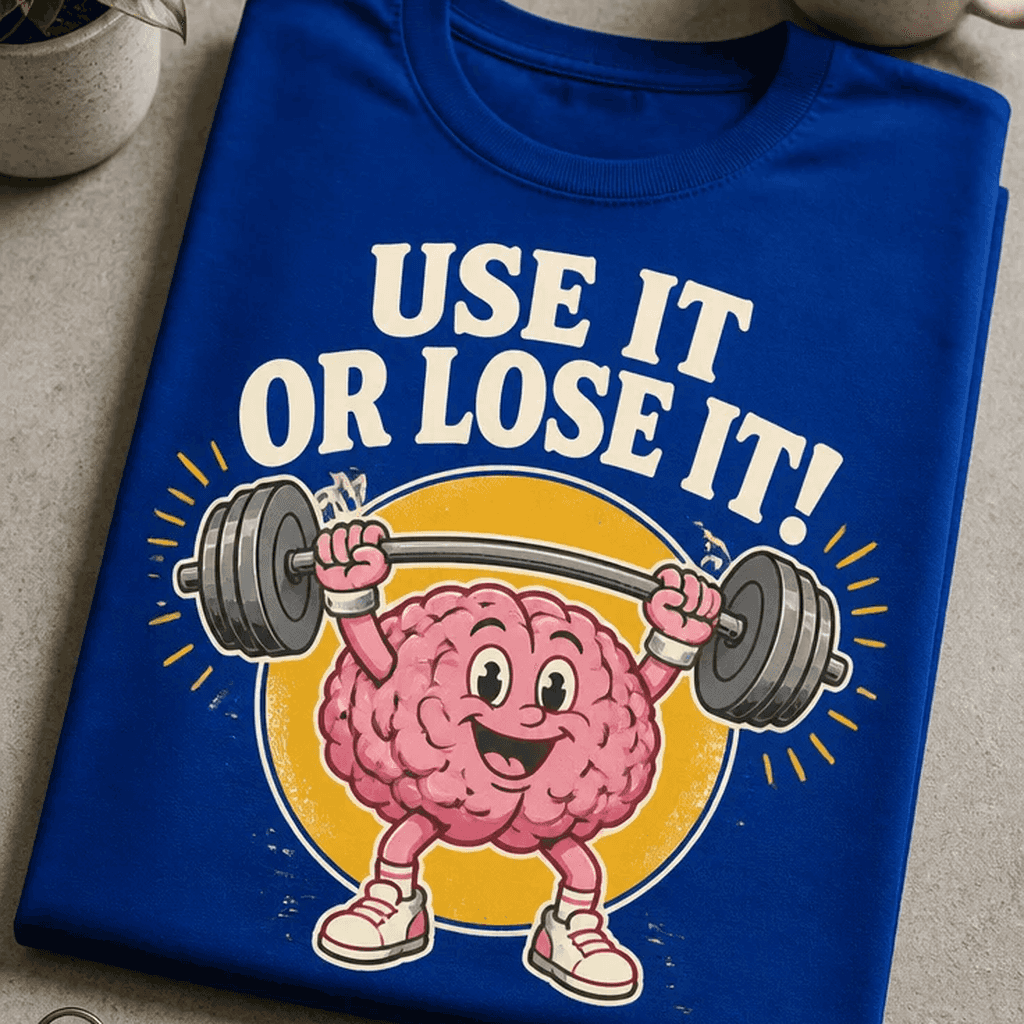 Majica za fitnes navdušence - USE IT OR LOSE IT!