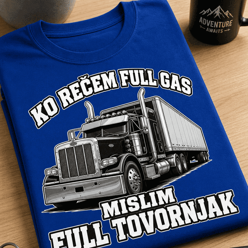 Majica za voznike tovornjaka full gas full tovornjak