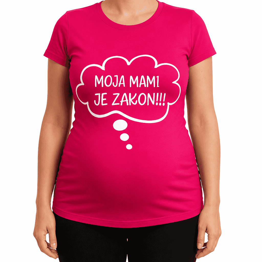 Majica za nosečnice Moja mami je zakon