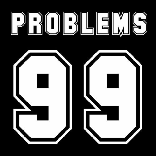 Smešna majica 99 problems (tisk zadaj)