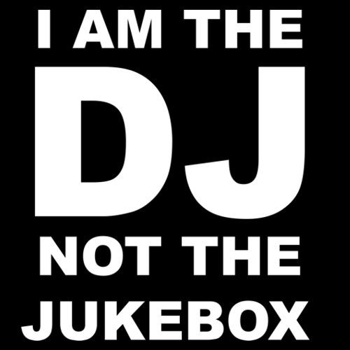 Smešna majica I am the DJ not the jukebox