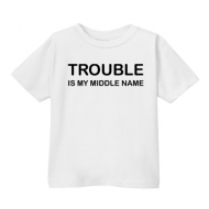Smešna otroška majica trouble is my middle name