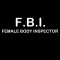 Smešna majica FBI female body inspector