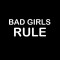 Smešna majica bad girls rule