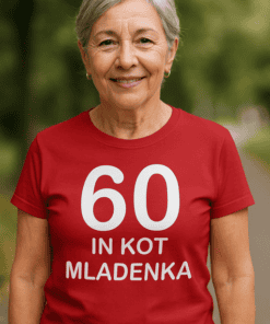 Smešna majica 60 in kot mladenka