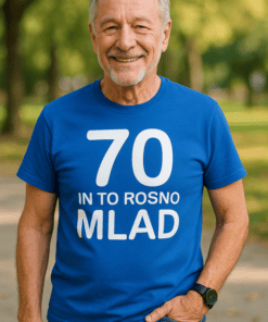 Smešna majica 70 in to rosno mlad